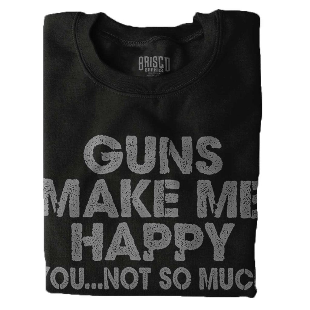 Black|Guns Make Me Happy Crewneck Sweatshirt|Tactical Tees