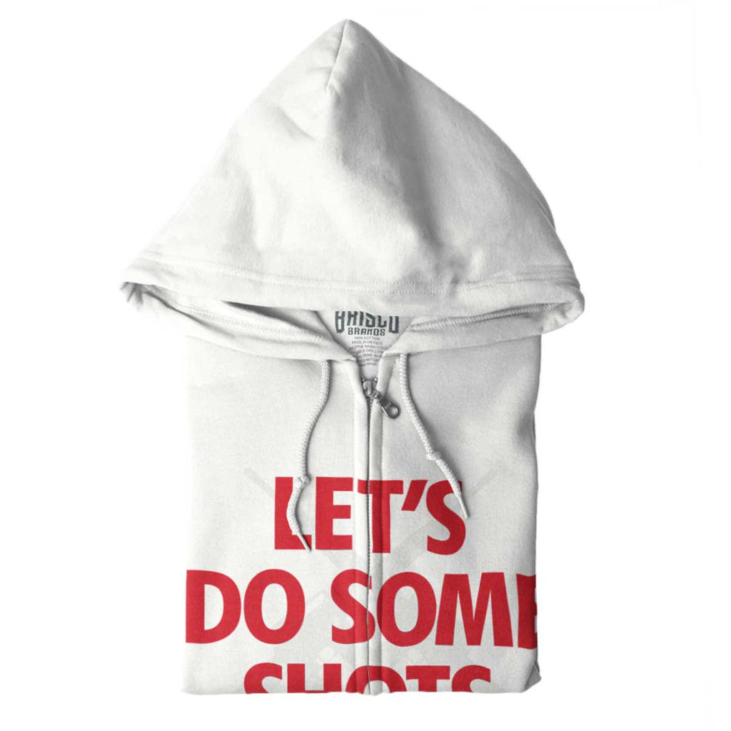 White|Lets Do Shots Zip Hoodie|Tactical Tees