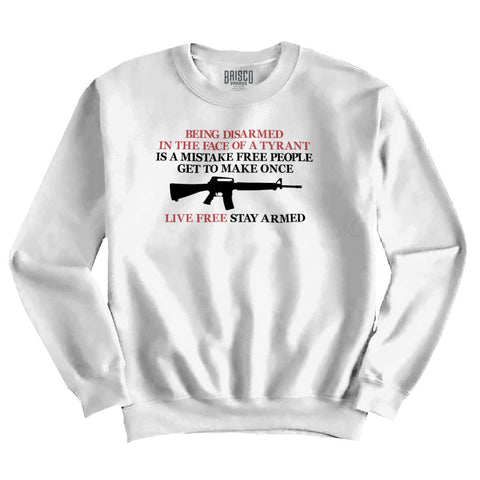 White|Live Free Stay Armed Crewneck Sweatshirt|Tactical Tees