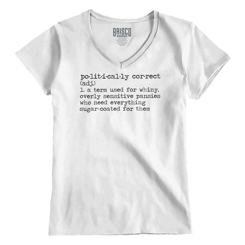 White|Politically Correct Junior Fit V-Neck T-Shirt|Tactical Tees