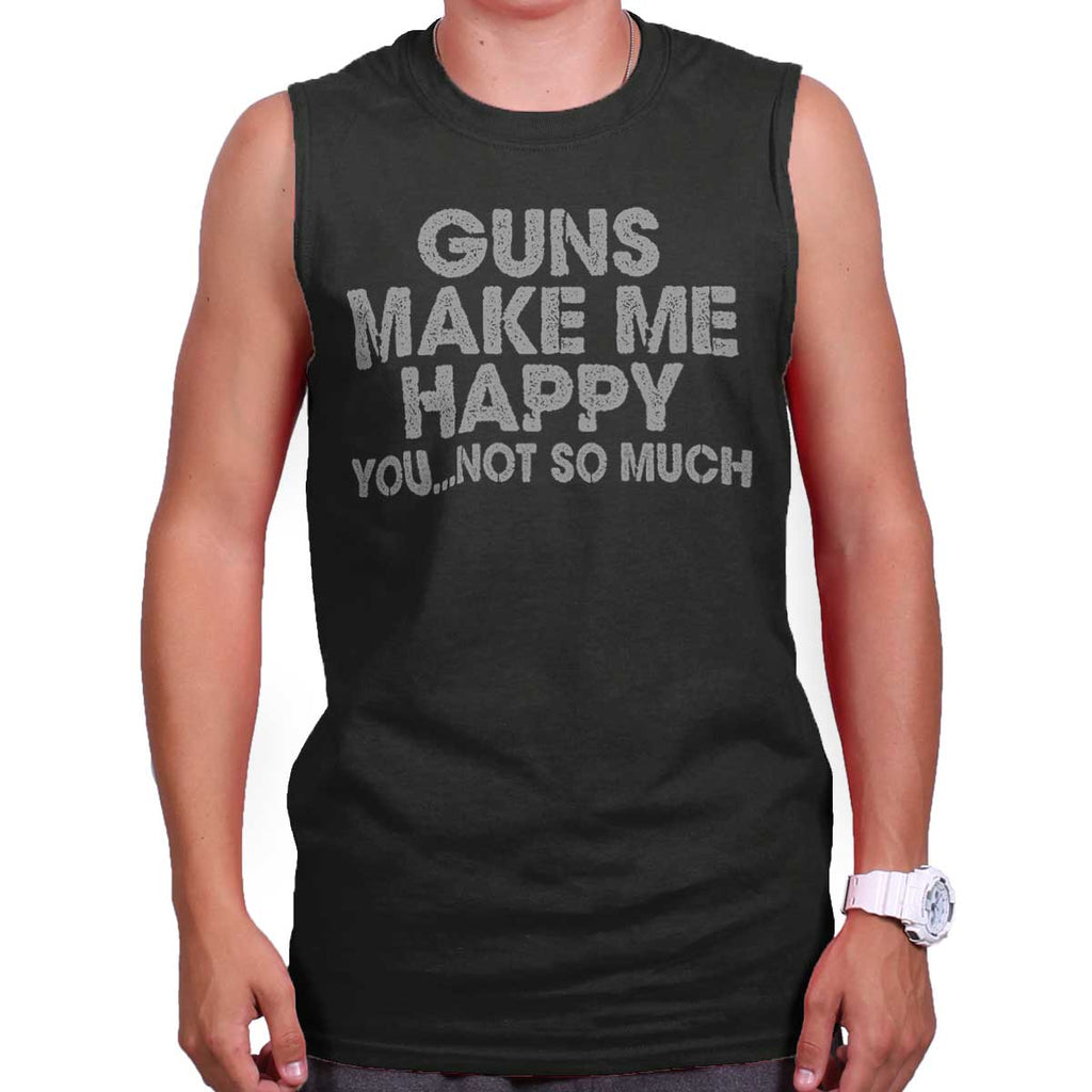 Black|Guns Make Me Happy Sleeveless T-Shirt|Tactical Tees