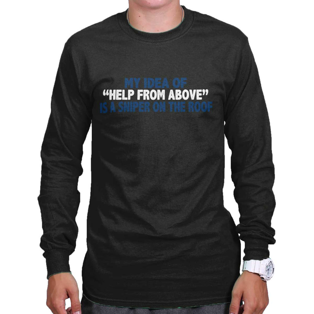 Black|Help From Above Long Sleeve T-Shirt|Tactical Tees