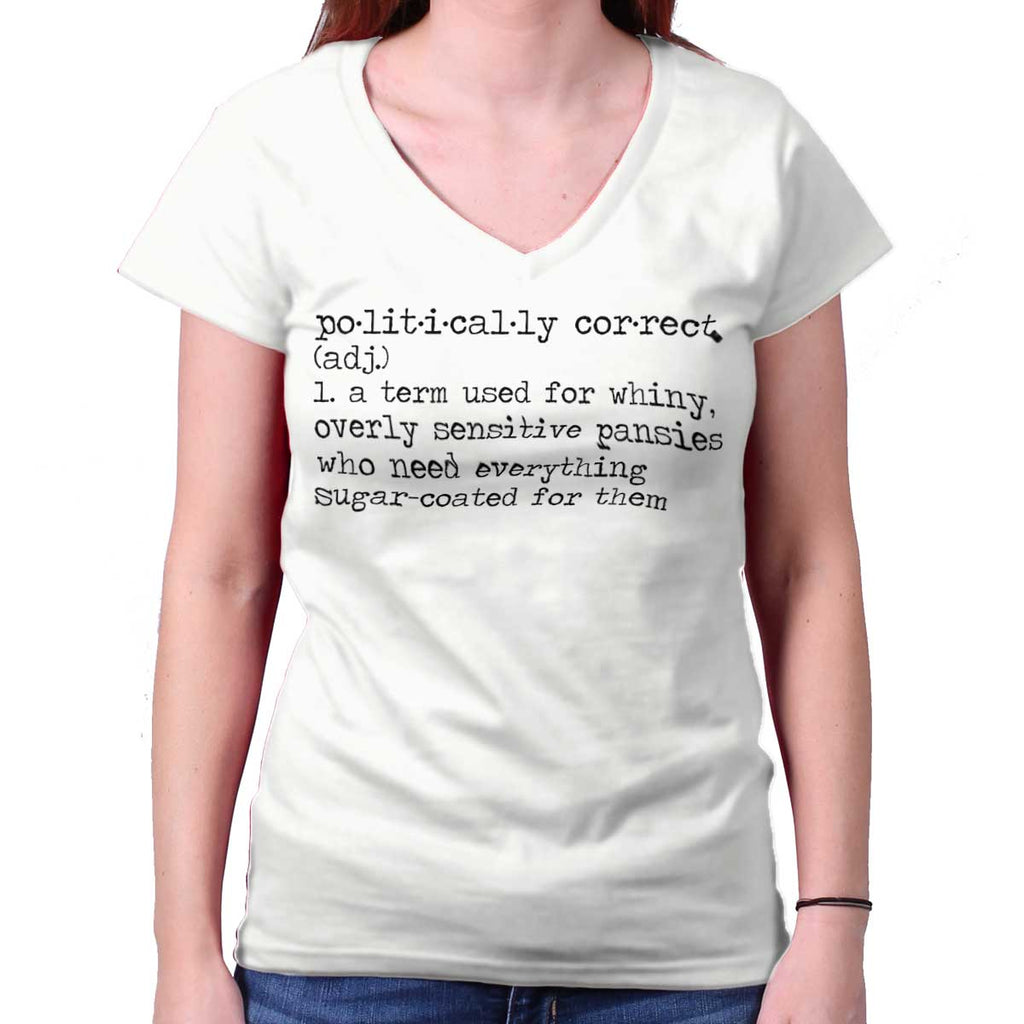 White|Politically Correct Junior Fit V-Neck T-Shirt|Tactical Tees