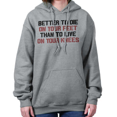 SportGrey|Die on Your Feet Hoodie|Tactical Tees