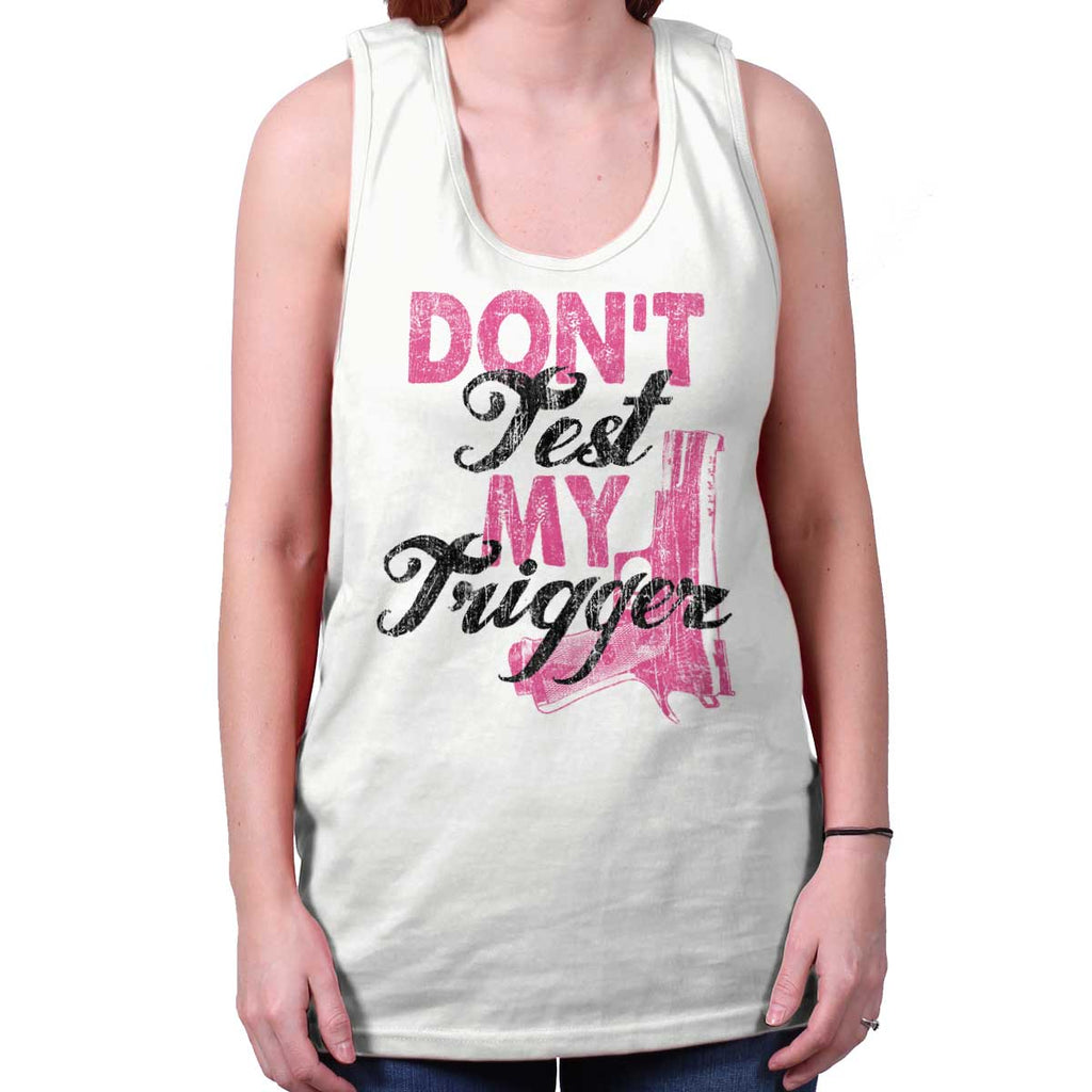White|Dont Test My Trigger Tank Top|Tactical Tees