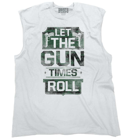 White|Let The Gun Times Roll Sleeveless T-Shirt|Tactical Tees