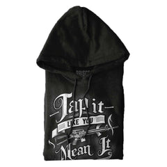 Black|Tap It Like You Mean It Hoodie|Tactical Tees