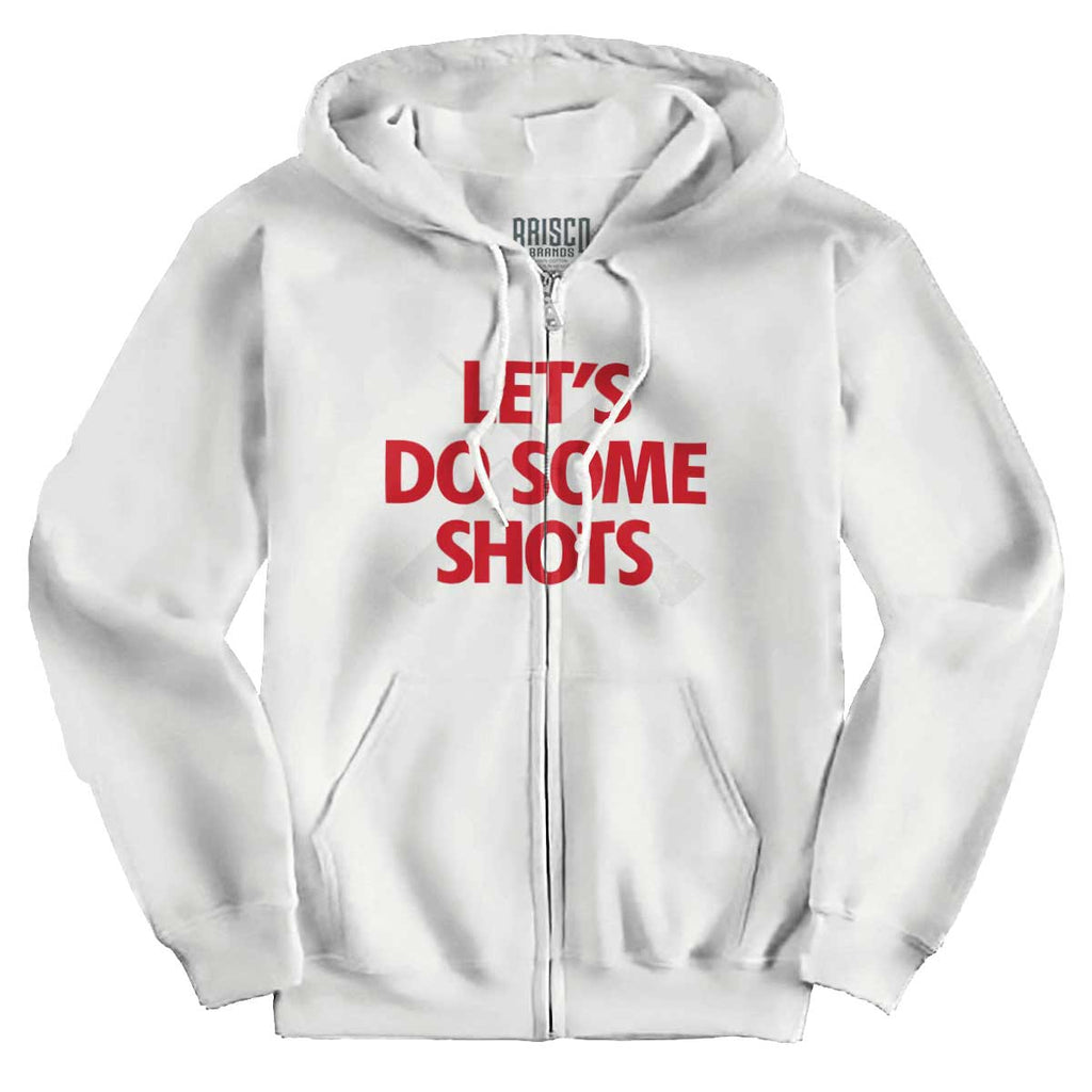 White1|Lets Do Shots Zip Hoodie|Tactical Tees