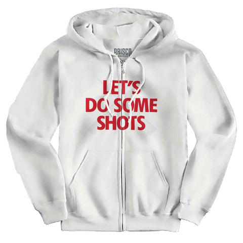 White|Lets Do Shots Zip Hoodie|Tactical Tees