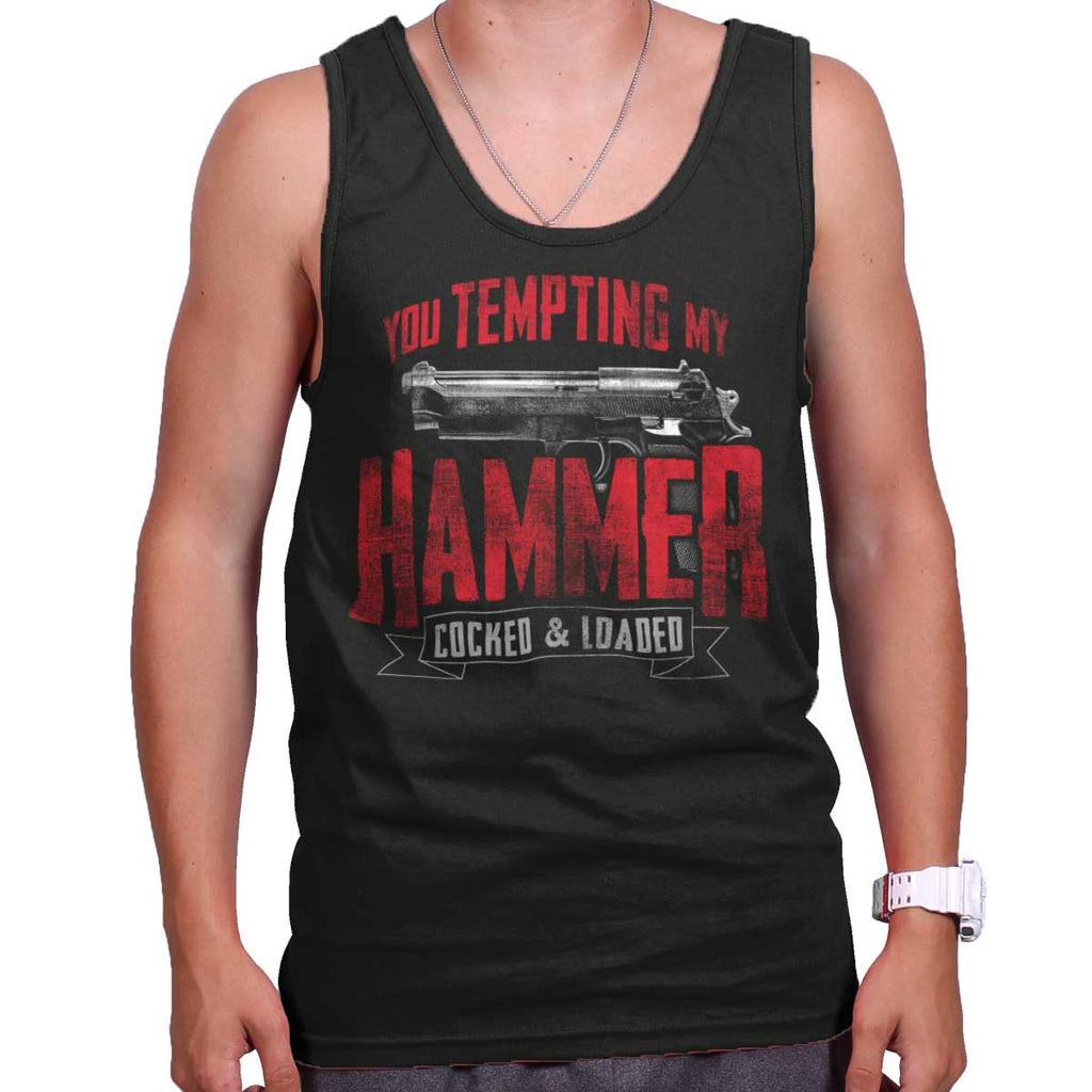 Black|You Tempting My Hammer Tank Top|Tactical Tees