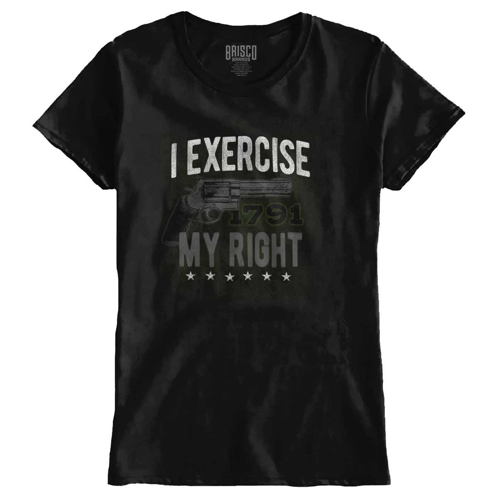 Black1|I exercise My Right Ladies T-Shirt|Tactical Tees
