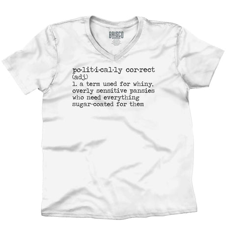 White|Politically Correct V-Neck T-Shirt|Tactical Tees