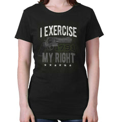 Black|I exercise My Right Ladies T-Shirt|Tactical Tees
