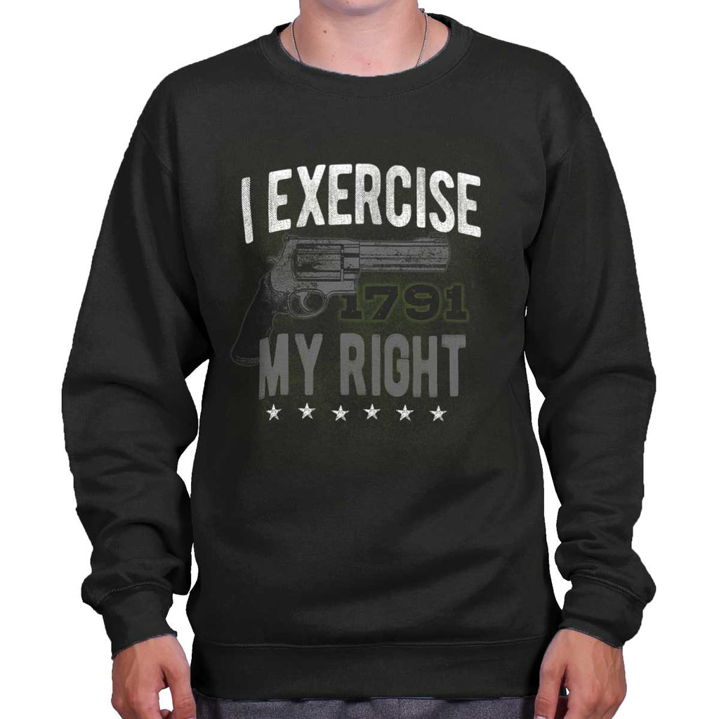 Black|I exercise My Right Crewneck Sweatshirt|Tactical Tees