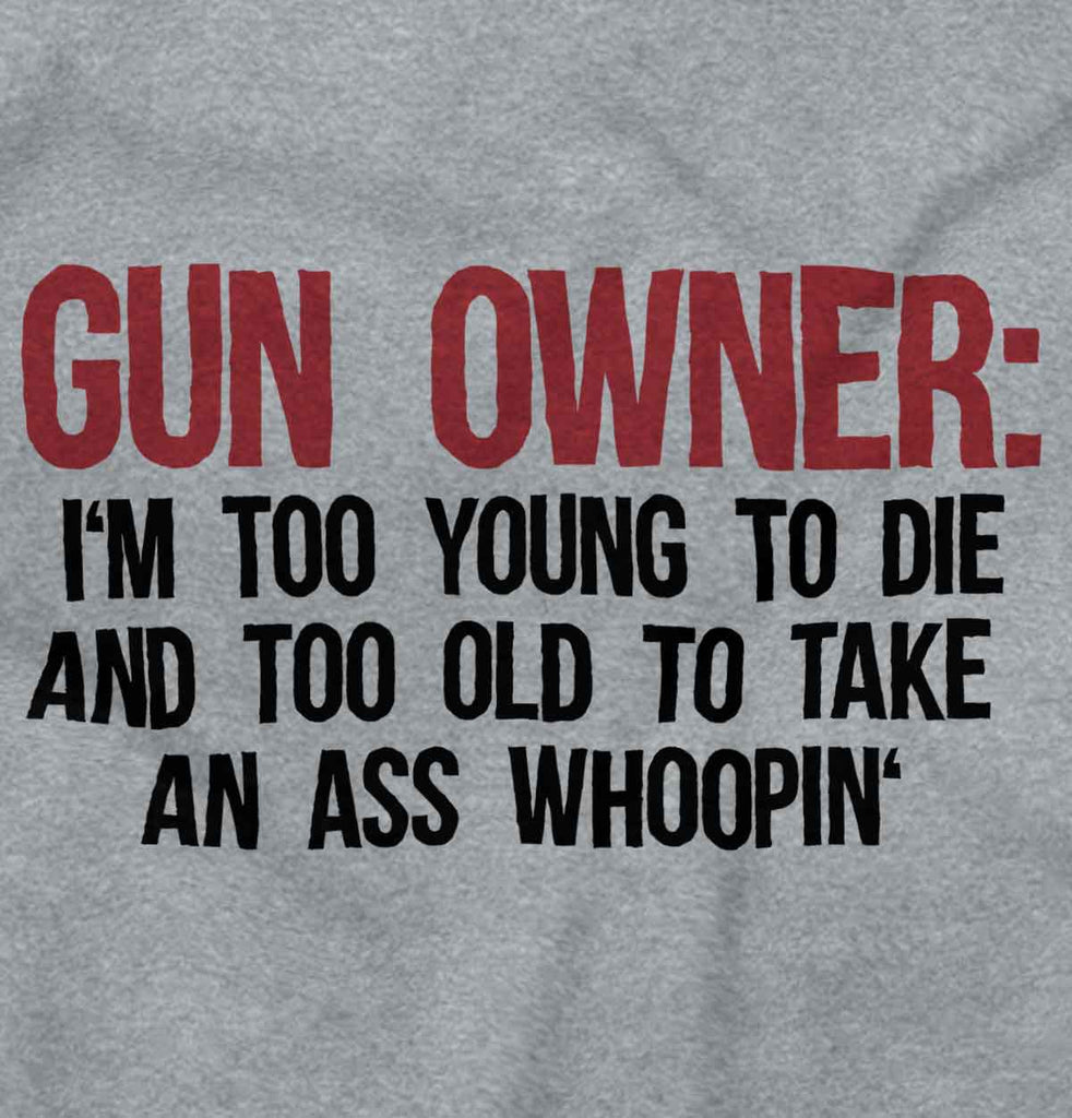 SportGrey2|Gun Owner Too Young Crewneck Sweatshirt|Tactical Tees