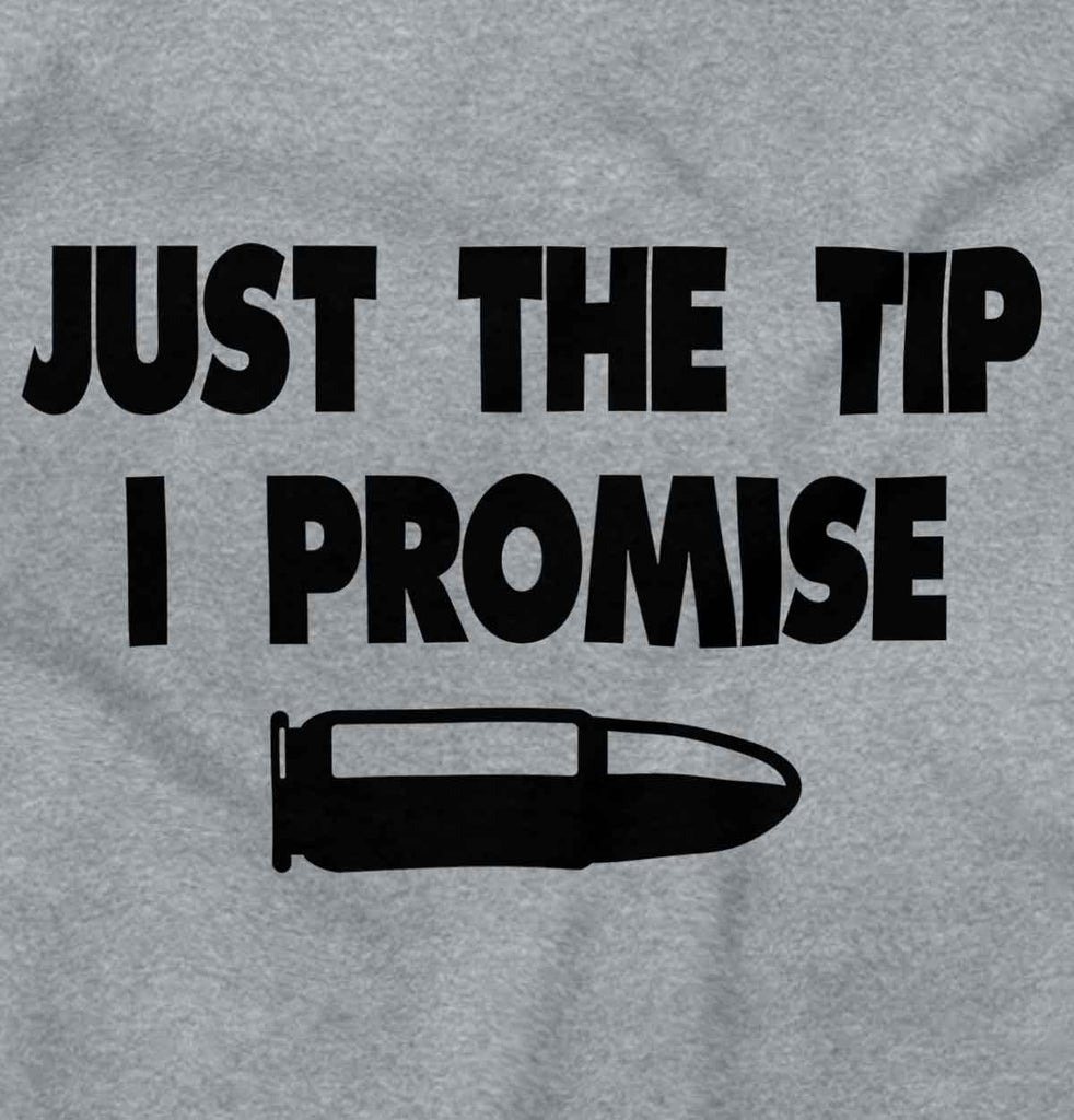 Just The Tip T-Shirt - Gallant Bullets