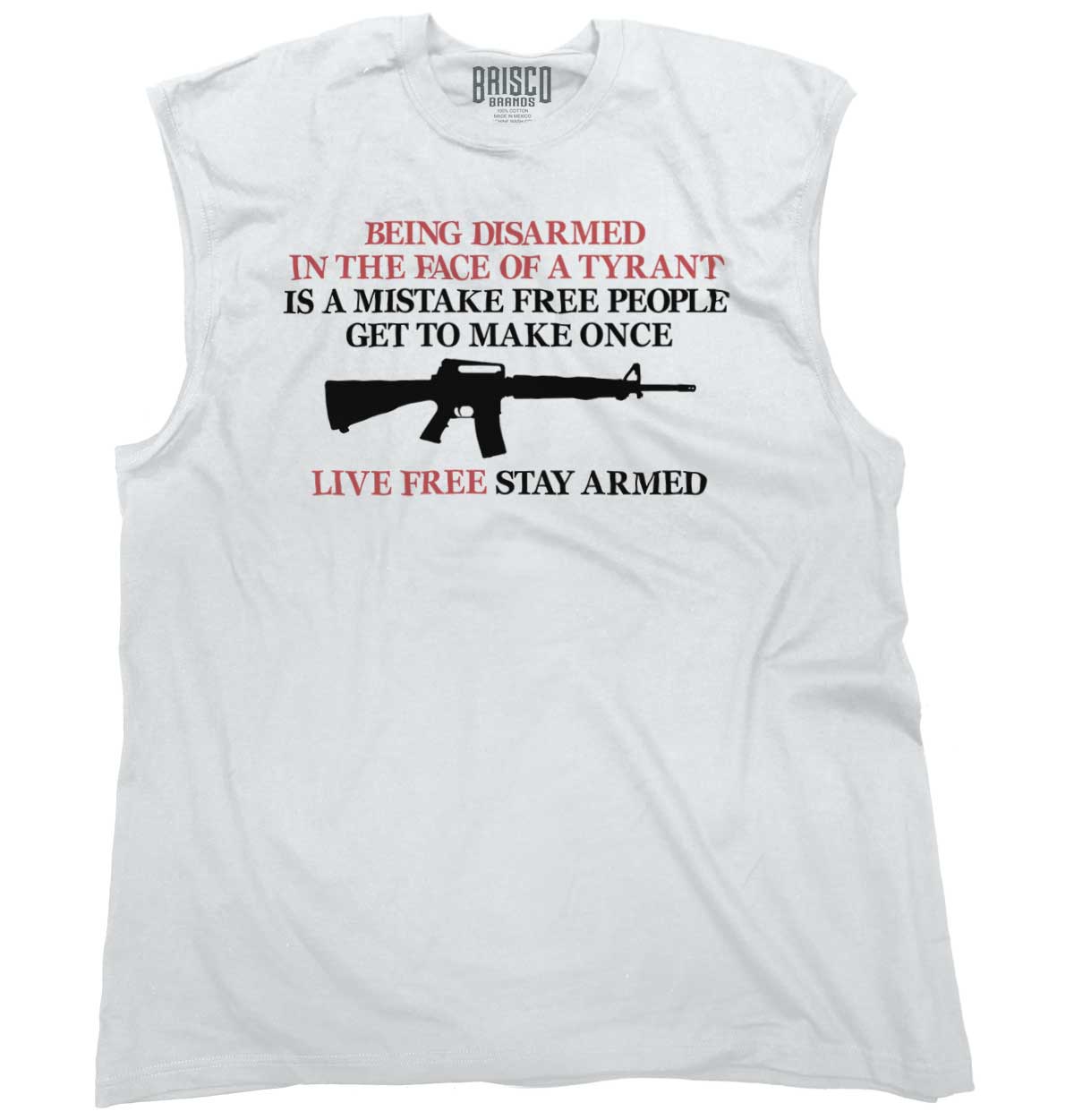 White1|Live Free Stay Armed Sleeveless T-Shirt|Tactical Tees