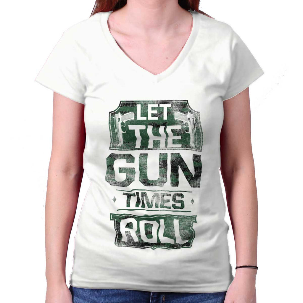 White|Let The Gun Times Roll Junior Fit V-Neck T-Shirt|Tactical Tees