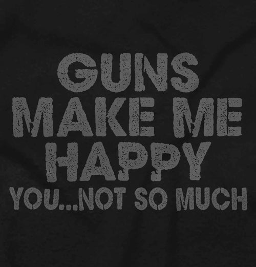 Black2|Guns Make Me Happy Junior Fit V-Neck T-Shirt|Tactical Tees