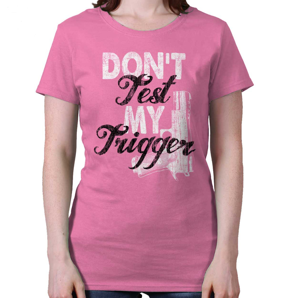 Azalea|Dont Test My Trigger Ladies T-Shirt|Tactical Tees