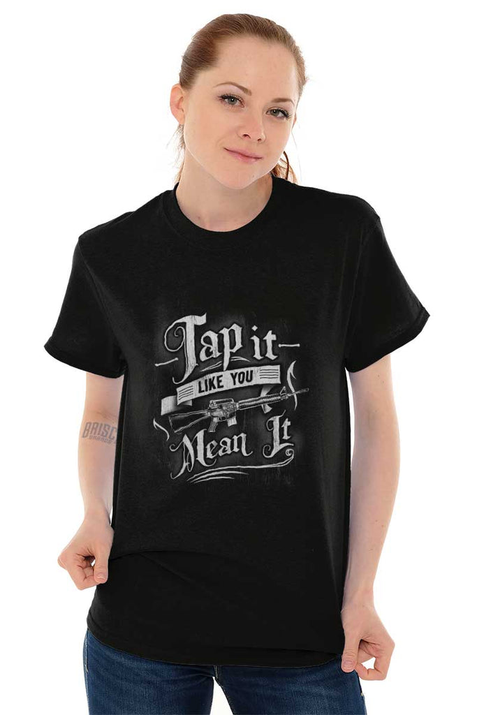 Female_Black1|Tap It Like You Mean It T-Shirt|Tactical Tees