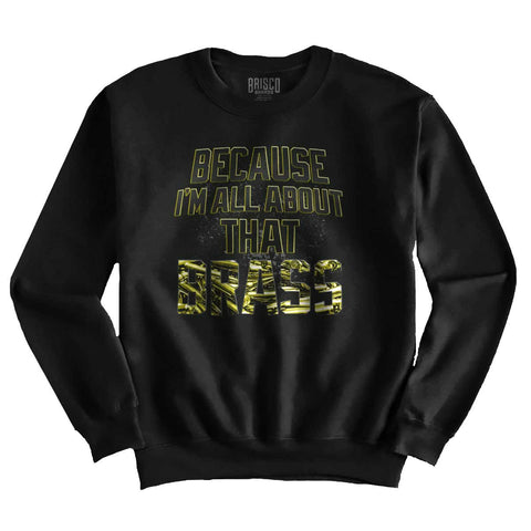 Black|All About that Brass Crewneck Sweatshirt|Tactical Tees