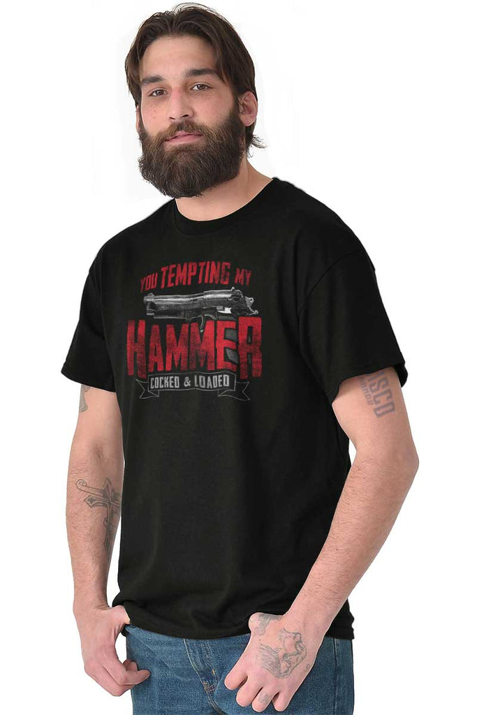 Male_Black1|You Tempting My Hammer T-Shirt|Tactical Tees