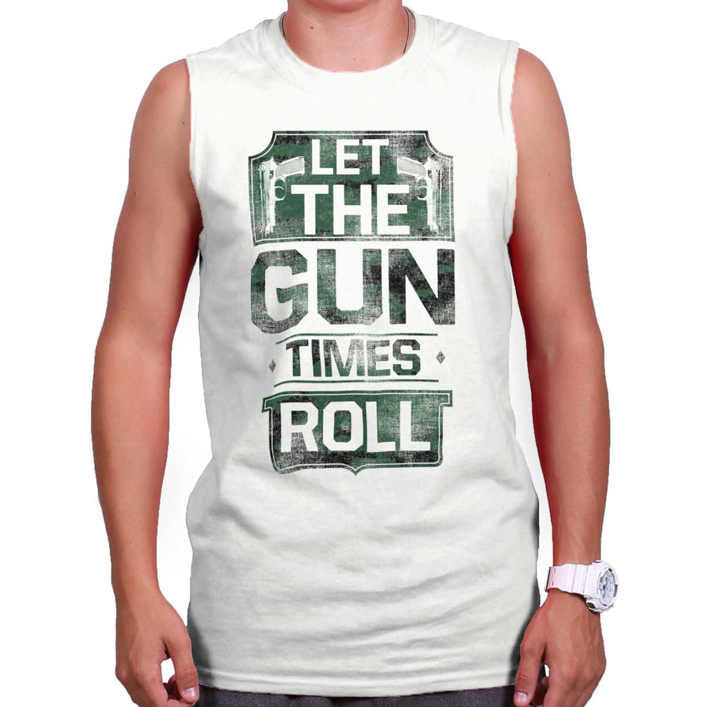 White|Let The Gun Times Roll Sleeveless T-Shirt|Tactical Tees
