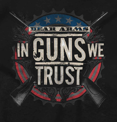 Black|In Guns We Trust T-Shirt|Tactical Tees