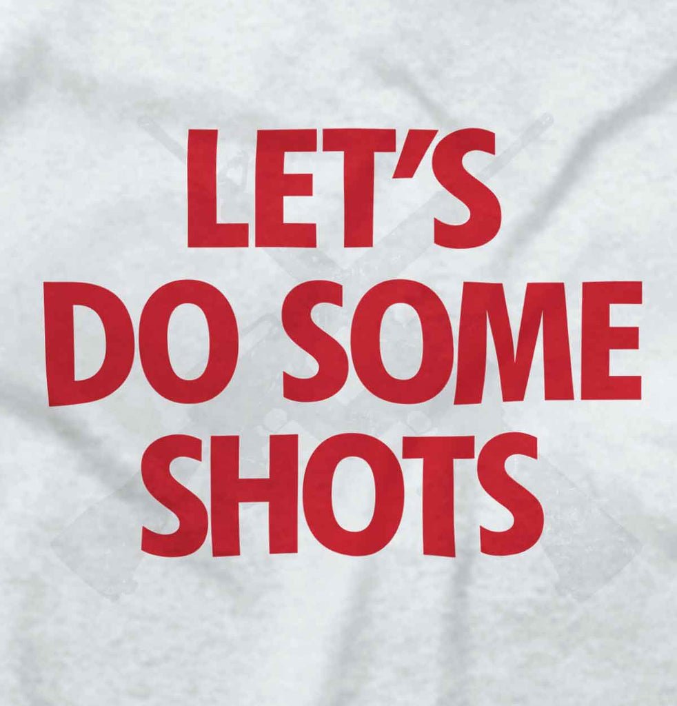 White2|Lets Do Shots Crewneck Sweatshirt|Tactical Tees