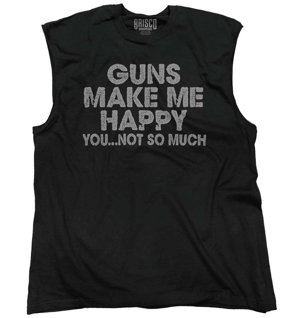 Black1|Guns Make Me Happy Sleeveless T-Shirt|Tactical Tees