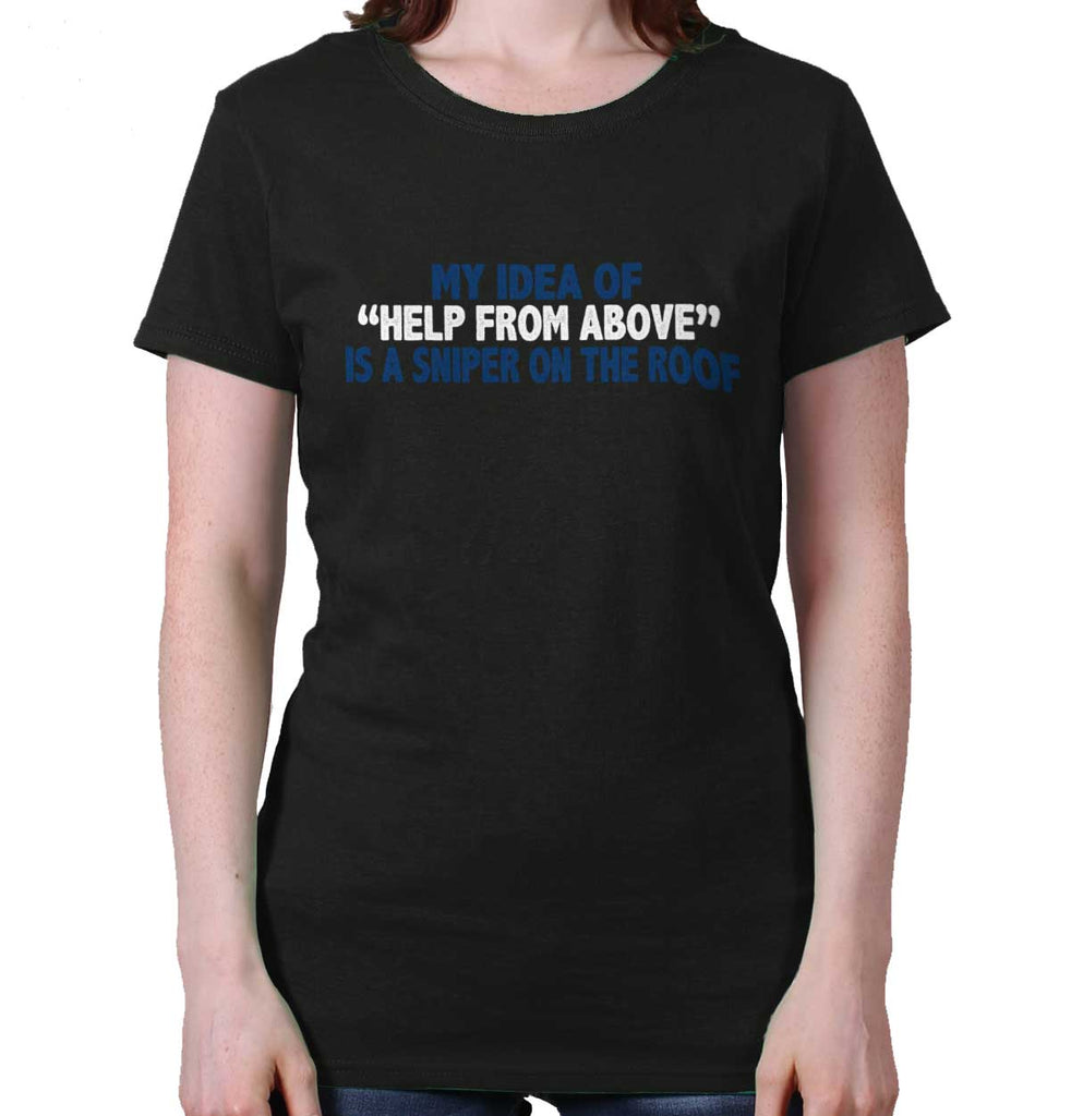Black|Help From Above Ladies T-Shirt|Tactical Tees