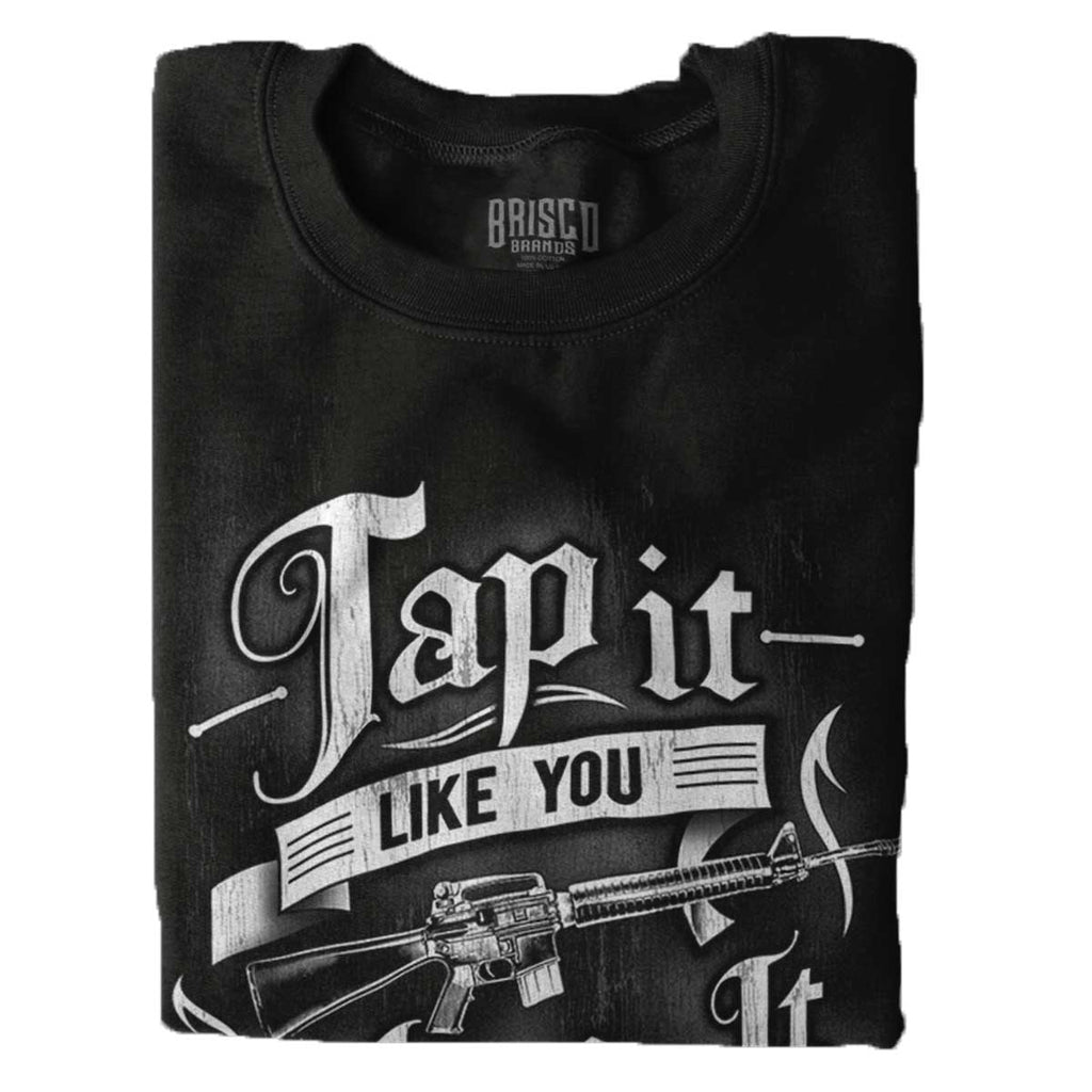 Black|Tap It Like You Mean It Crewneck Sweatshirt|Tactical Tees