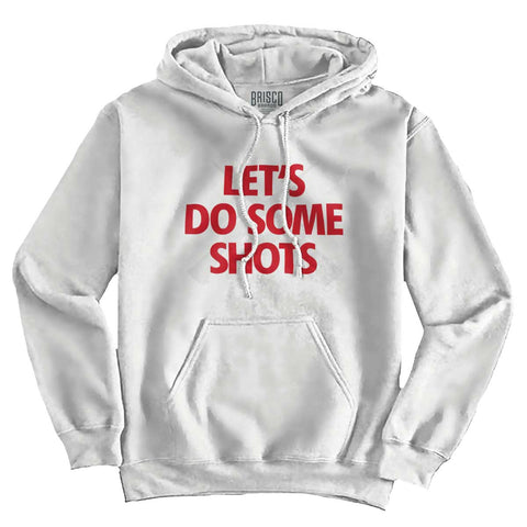White|Lets Do Shots Hoodie|Tactical Tees
