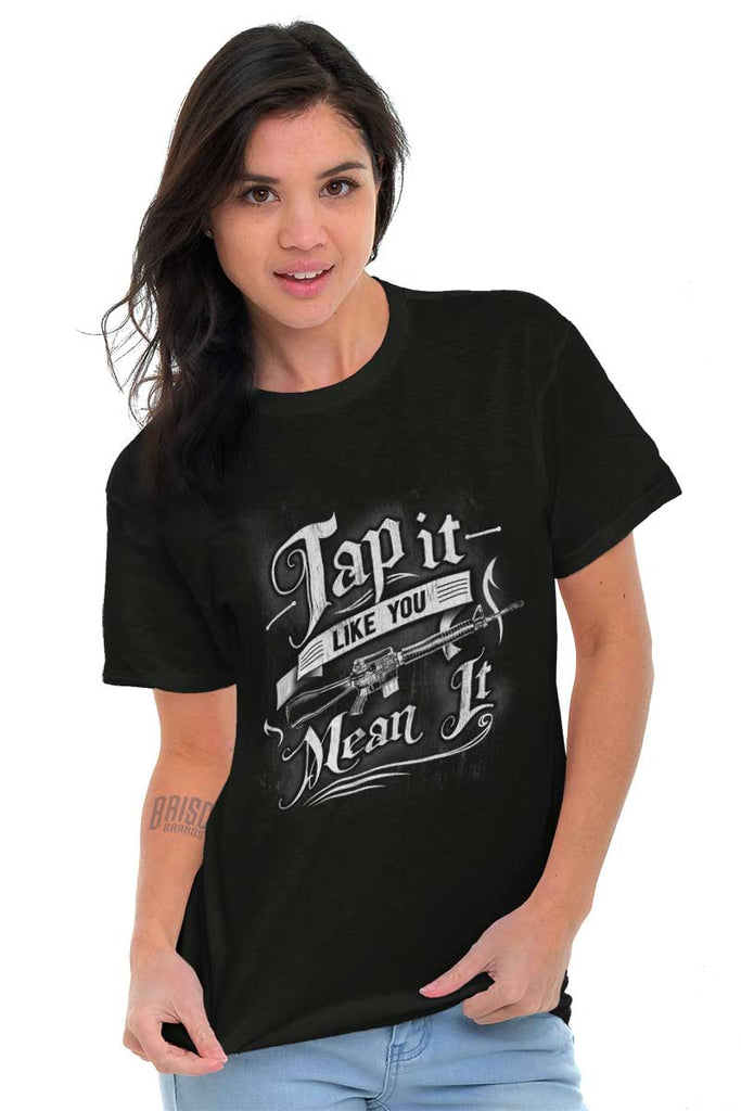 Female_Black2|Tap It Like You Mean It T-Shirt|Tactical Tees