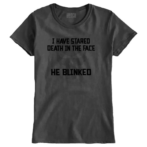 Charcoal|He Blinked Ladies T-Shirt|Tactical Tees