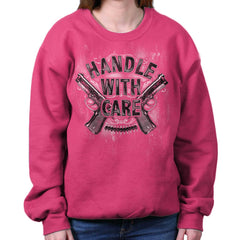 Heliconia|Handle With Care Crewneck Sweatshirt|Tactical Tees