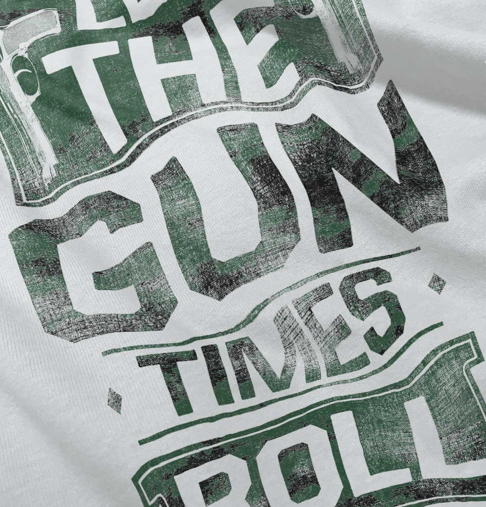 White|Let The Gun Times Roll Junior Fit V-Neck T-Shirt|Tactical Tees